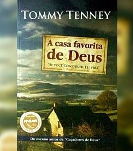 A Casa Favorita de Deus - Tommy Tenney